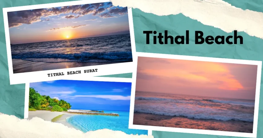 Tithal Beach Valsad Hotels, Location, Resort, Timing