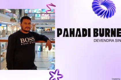 Pahadi Burner Biography